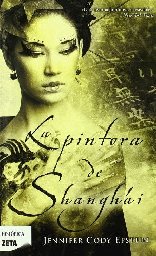 La pintora de Shanghai | JENNIFER CODY EPSTEIN