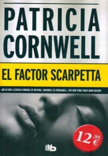 El factor Scarpetta | PATRICIA CORNWELL