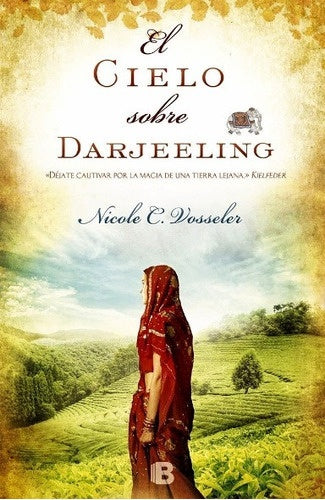 El cielo sobre Darjeeling | NICOLE C. VOSSELER