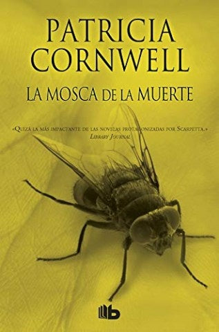 La mosca de la muerte | PATRICIA CORNWELL