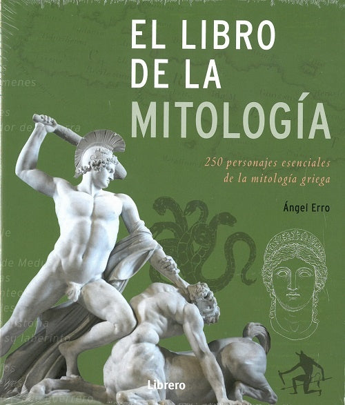 EL LIBRO DE LA MITOLOGIA | ANGEL ERRO