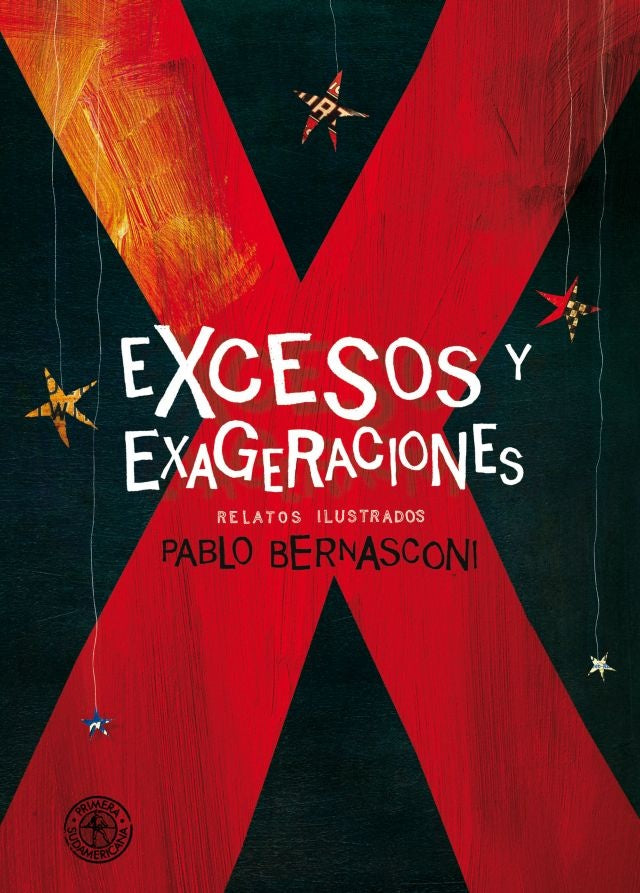 EXCESOS Y EXAGERACIONES | PABLO BERNASCONI