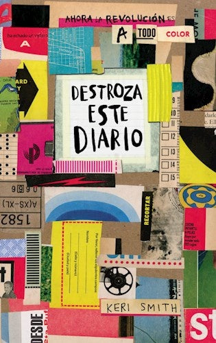 Destroza este diario. Ahora a todo color | KARI SMITH