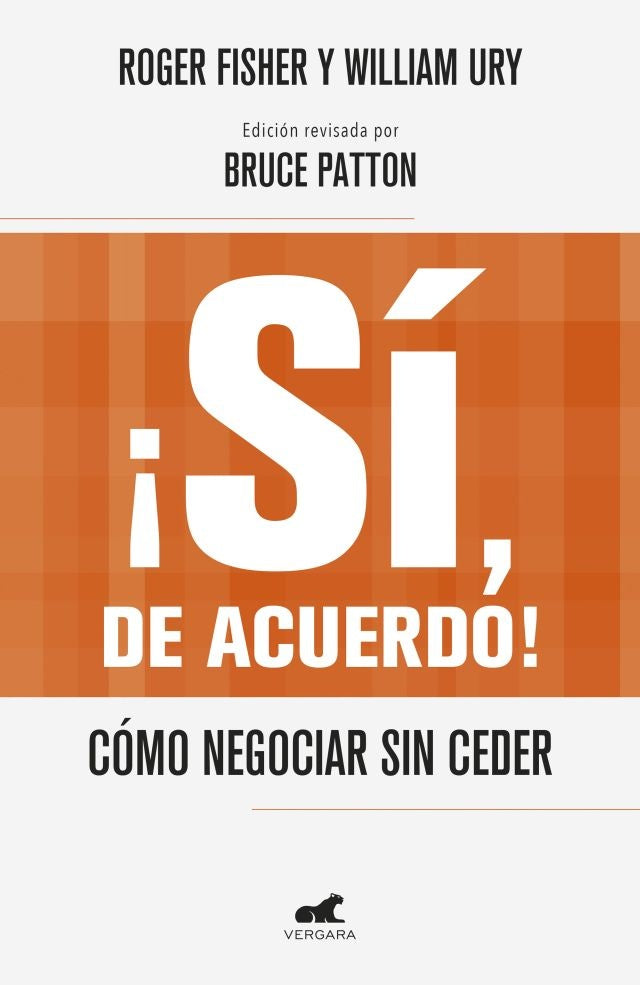 ¡Sí, de acuerdo! | ROGER FISHER Y WILLIAM URY
