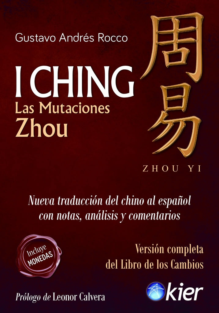 I Ching. Las mutaciones Zhou | GUSTAVO ANDRES ROCCO