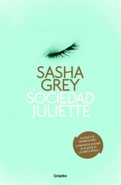 LA SOCIEDAD DE JULIETTE | SASHA GREY