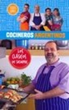 Cocineros Argentinos. Los clásicos de siempre | PLANETA