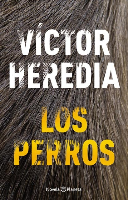 LOS PERROS | Victor Heredia