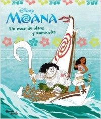 Moana. Un mar de ideas y caracoles | Disney