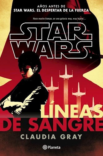 LINEAS DE SANGRE - STAR WARS - BK | CLAUDIA GRAY