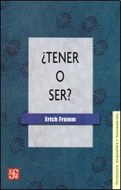 TENER O SER | ERICH FROMM