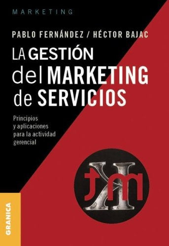 La gestión del marketing de servicios | PABLO FERNANDEZ