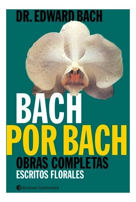 BACH POR BACH - OBRAS COMPLETAS | EDWARD BACH
