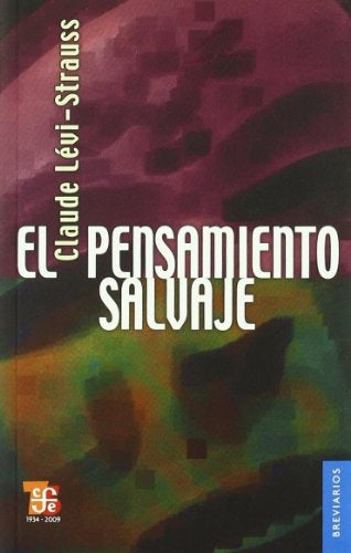EL PENSAMIENTO SALVAJE | Claude Lévi-Strauss