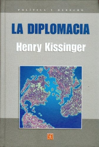 LA DIPLOMACIA | HENRY KISSINGER