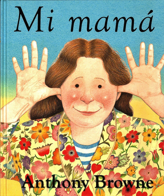 MI MAMA | ANTHONY BROWNE