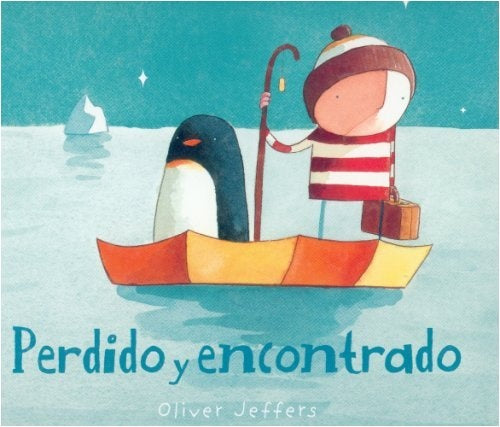 PERDIDO Y ENCONTRADO | OLIVER JEFFERS