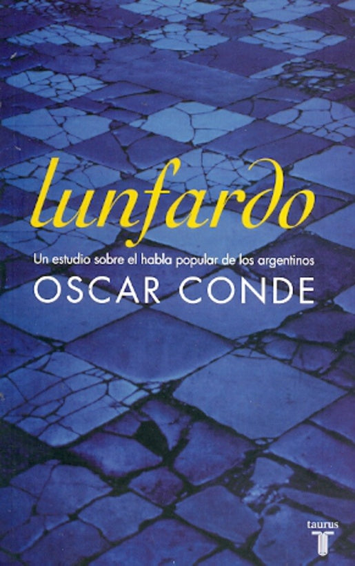 LUNFARDO | OSCAR CONDE