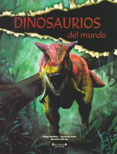 DINOSAURIOS DEL MUNDO | LEONARDO BATIC - DIEGO BARLETTA