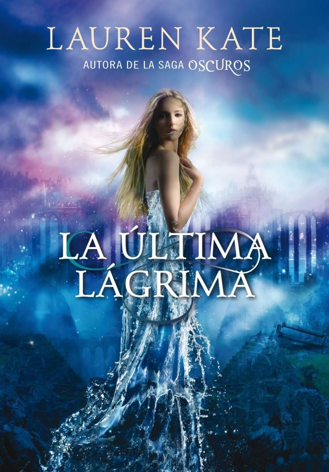 LA ULTIMA LAGRIMA | LAUREN KATE