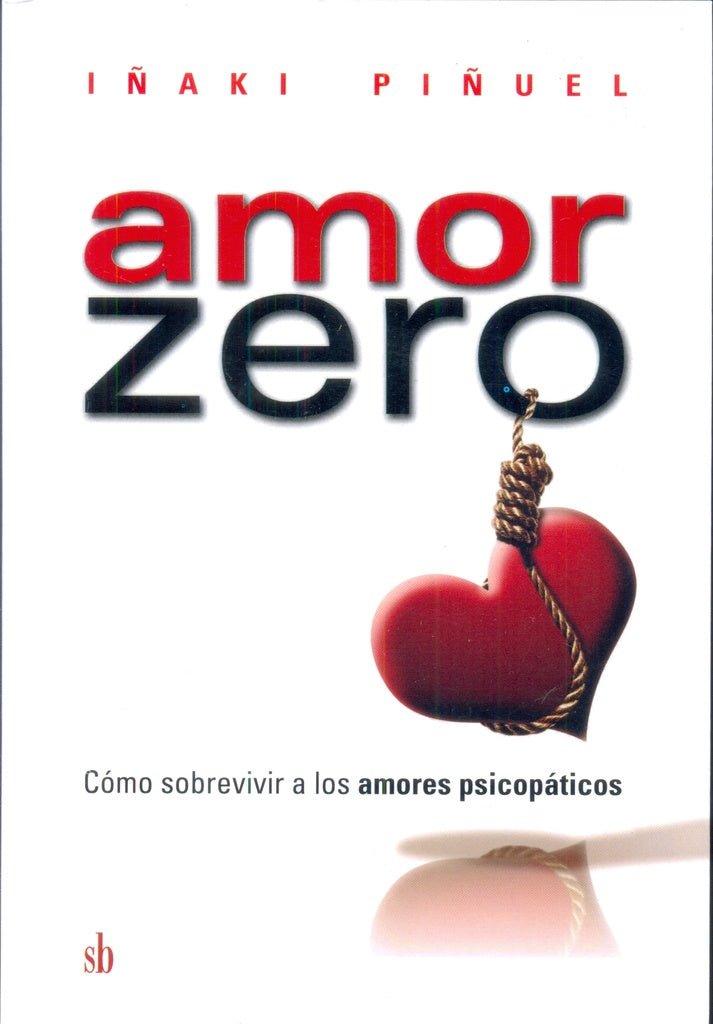 AMOR ZERO | IÑAKI PIÑUEL