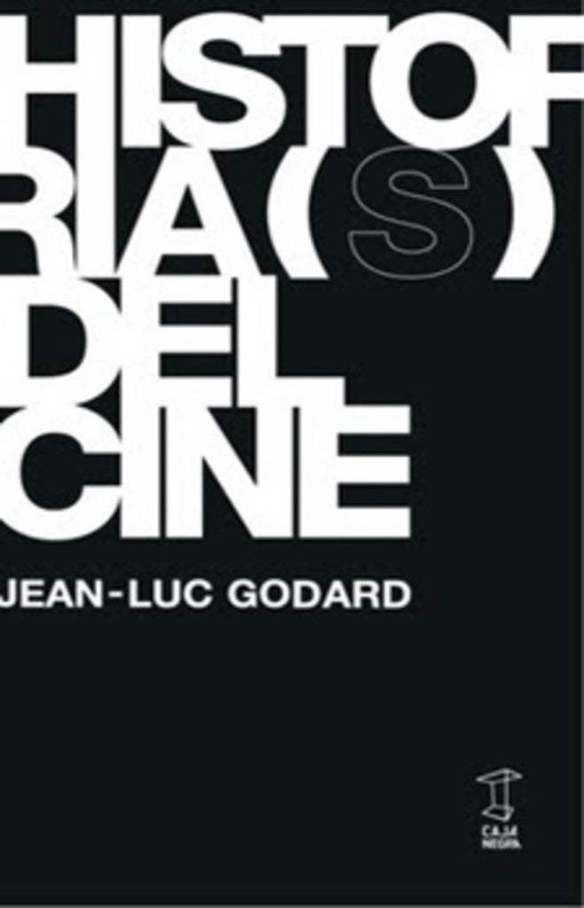 HISTORIAS DEL CINE | JEAN-LUC GODARD