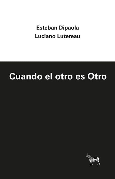 CUANDO EL OTRO ES OTRO | SIN ASIGNAR