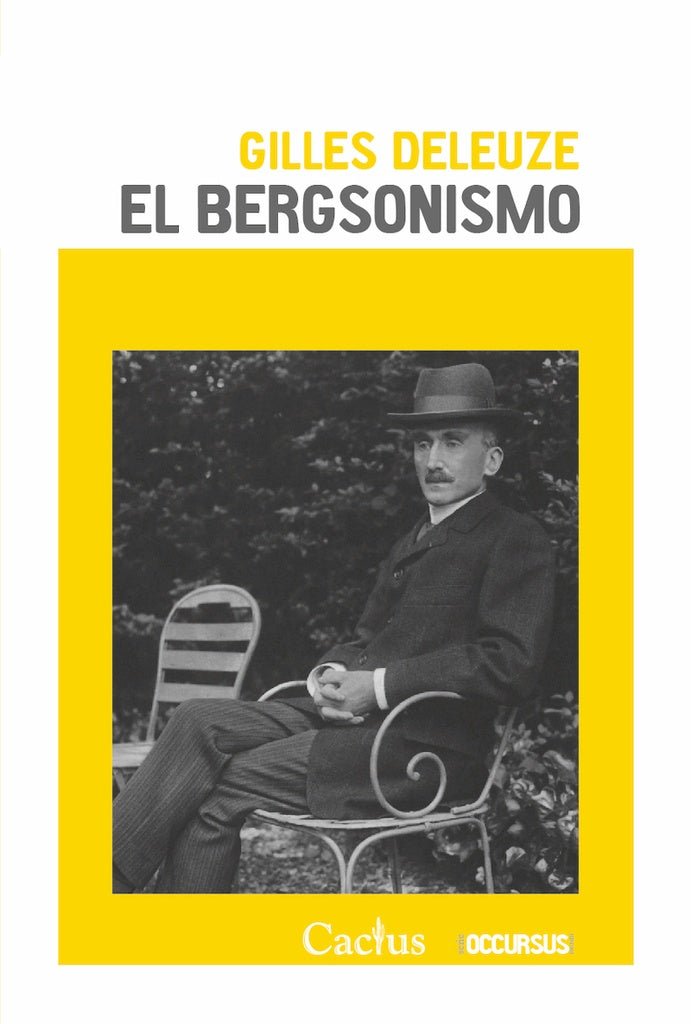 EL BERGSONISMO | DELEUZE
