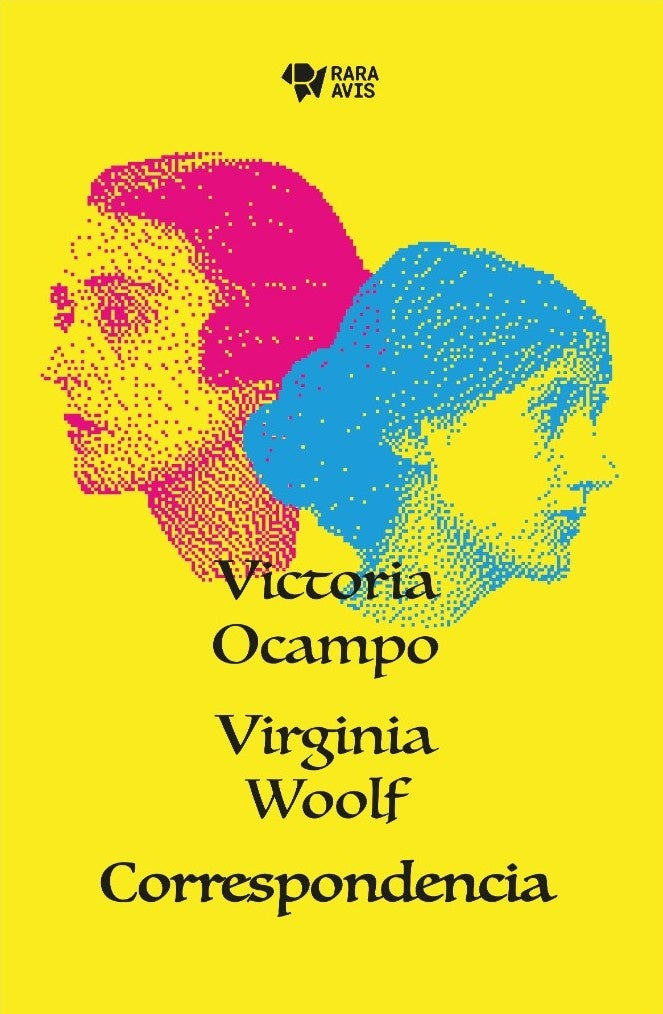 Correspondencia | Victoria Ocampo/ Virginia Woolf