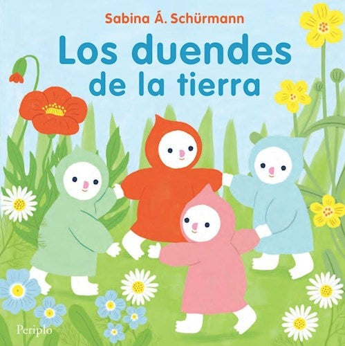 Los duendes de la tierra | Sabina A. Schurmann
