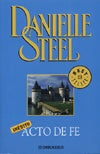 Acto de fe | Danielle Steel