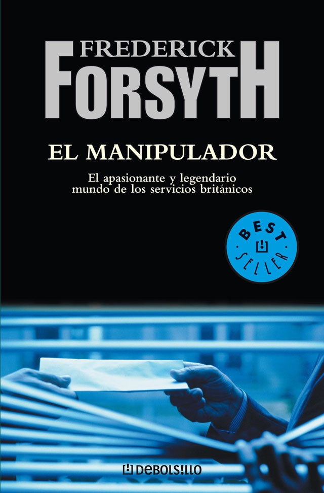 El manipulador | FREDERICK FORSYTH