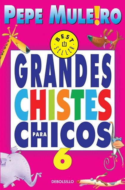 GRANDES CHISTES PARA CHICOS 6 | PEPE MULEIRO