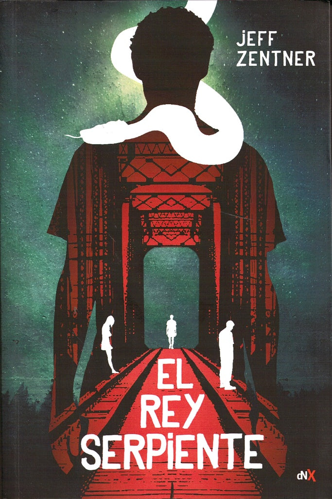 REY SERPIENTE, EL | JEFF ZENTNER