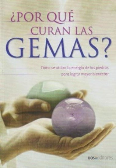 ¿Por qué curan las gemas? | Dos tintas editores