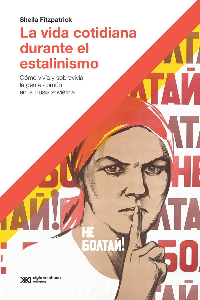 LA VIDA COTIDIANA DURANTE EL ESTALINISMO | SIN ASIGNAR