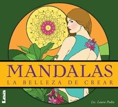 MANDALAS. LA BELLEZA DE CREAR | LIC. LAURA PODIO