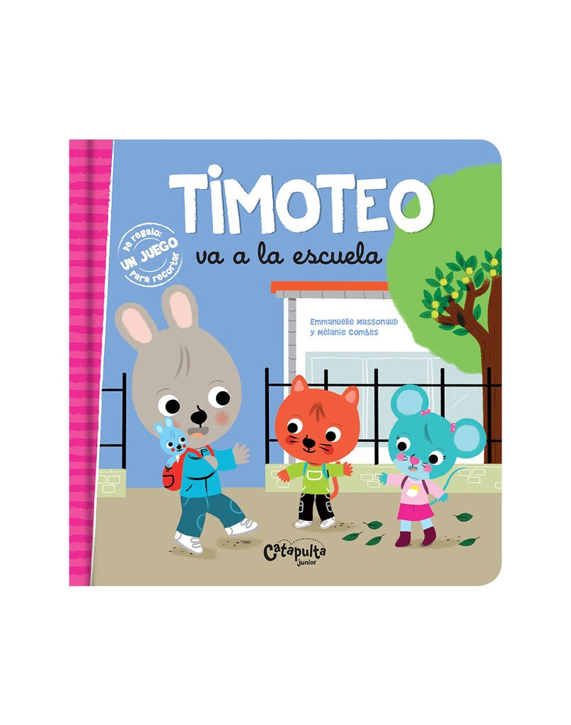 Timoteo va a la escuela | Emmanuelle Massonaud