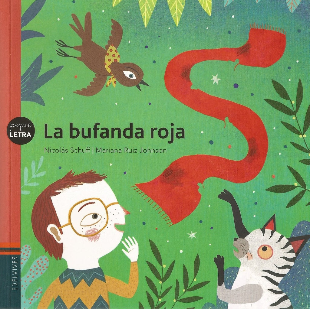 La bufanda roja | Nicolás Schuff/ Mariana Ruiz Johnson