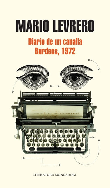 Diario de un canalla. Burdeos, 1972 | Mario Levrero