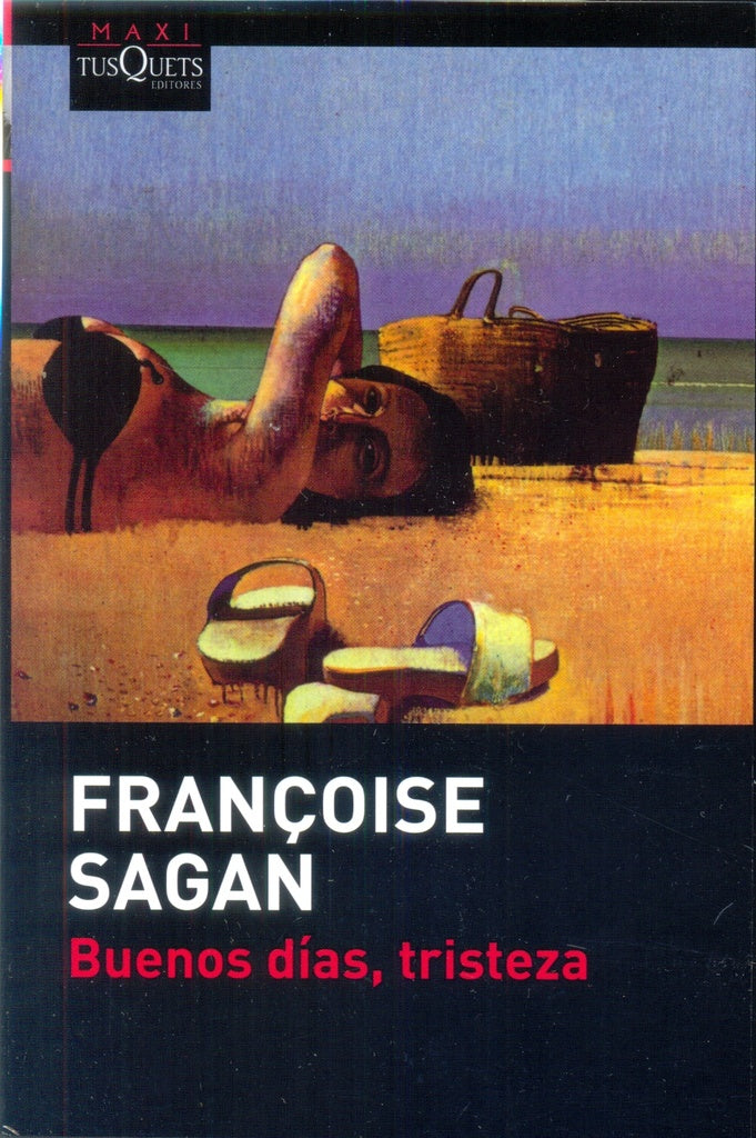 BUENOS DIAS, TRISTEZA - MAXI | FRANCOISE SAGAN
