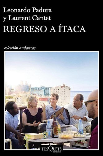 Regreso a Ítaca | Leonardo Padura