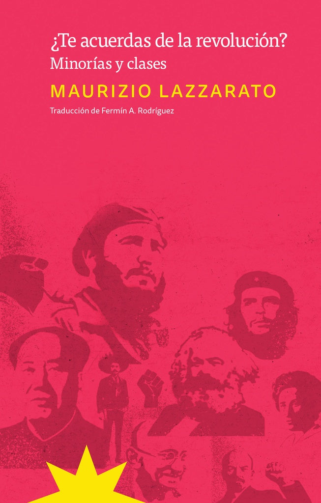 ¿Te acuerdas de la revolución? | MAURIZIO LAZZARATO
