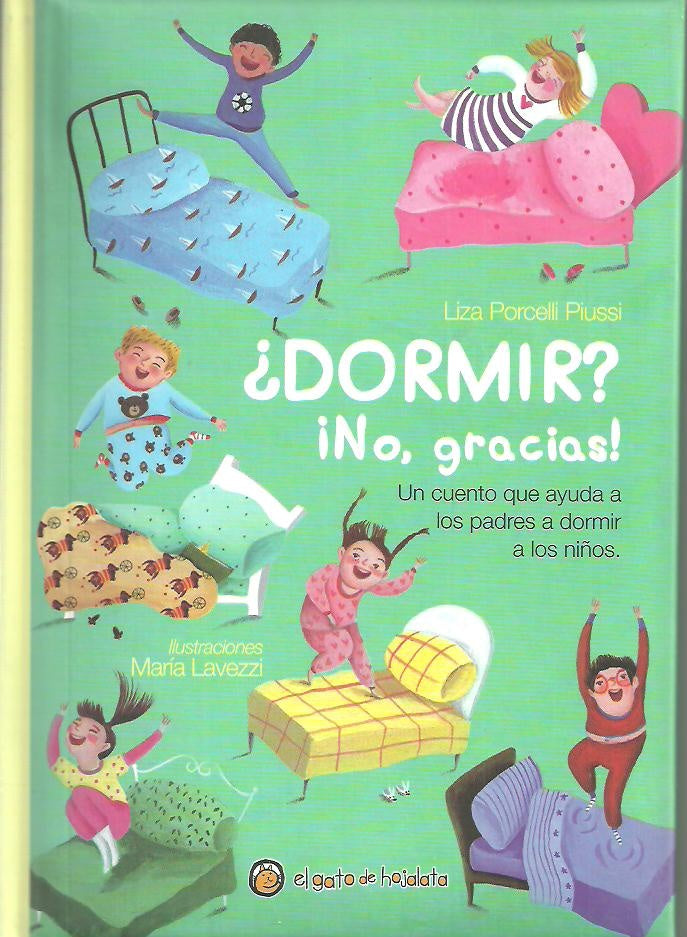 ¿Dormir? ¡No, gracias! | LIZA PORCELLI PIUSSI