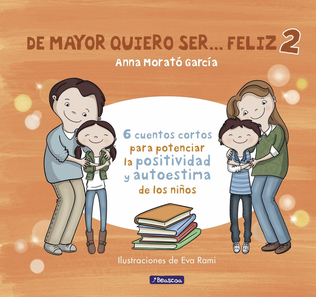 De mayor quiero ser... feliz 2 | Anna; Rami  Eva Morató García
