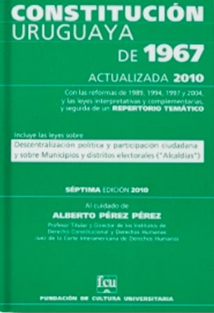Constitución uruguaya de 1967. Actualizada 2010 | FCU