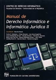 Manual de Derecho Informático e Informática Jurídica 2 | Marcelo Bauzá