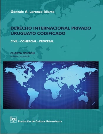 Derecho internacional privado uruguayo codificado | LORENZO IDIARTE