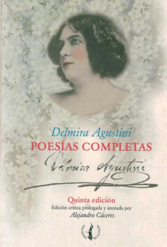 DELMIRA AGUSTINI. POESIAS COMPLETAS | DELMIRA AGUSTINI