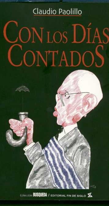 CON LOS DIAS CONTADOS | CLAUDIO PAOLILLO